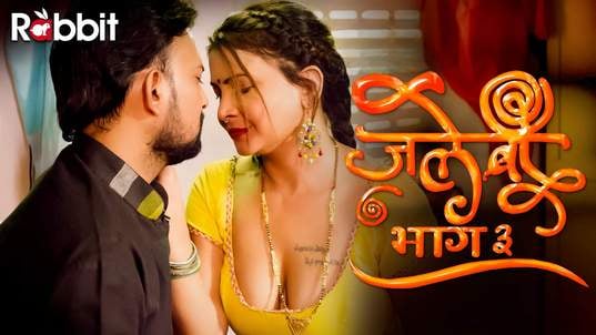 Jalebi 3 EP6 Hindi Hot Web Series RabbitMovies