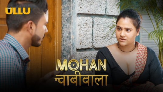 Mohan Chabhiwala P01 EP3 Hindi Hot Web Series ULLU