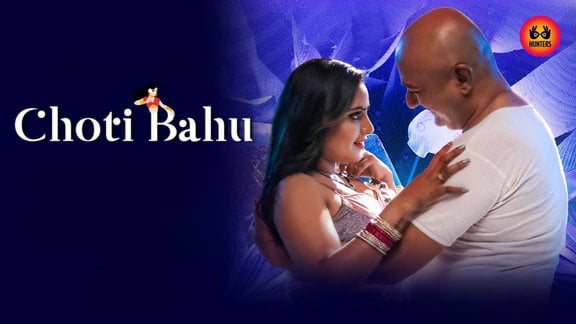 Choti Bahu EP5 Hindi Hot Web Series Hunters
