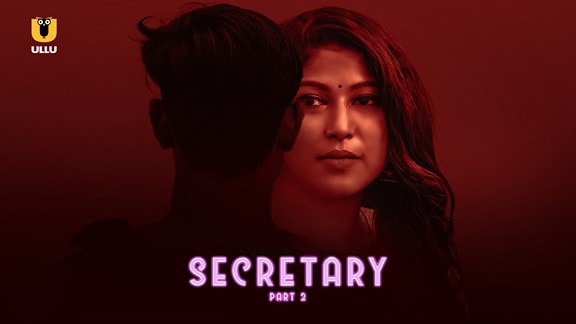 Secretary P02 EP4 Hindi Hot Web Series ULLU