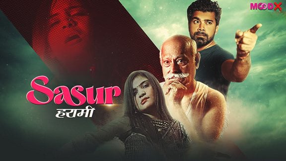 Sasur Harami EP1 Hindi Hot Web Series MoodX