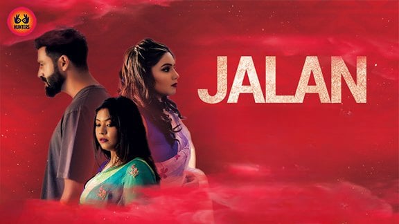 Jalan EP1 Hindi Hot Web Series Hunters