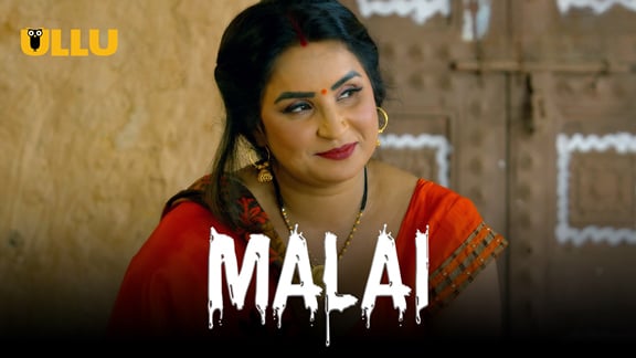 Malai P01 EP3 Hindi Hot Web Series ULLU