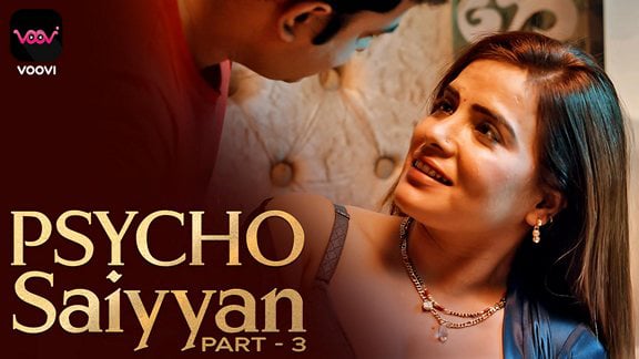 Psycho Saiyyan P03 EP6 Hindi Hot Web Series Voovi