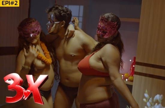 3X S01 EP2 Hindi Hot Web Series GupChup