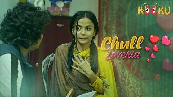 Chull Loveria EP2 Hindi Hot Web Series Kooku