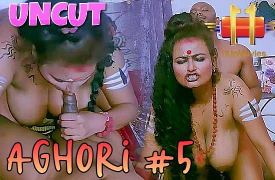 Aghori S01 EP5 Uncut Hindi Web Series 11UPMovies