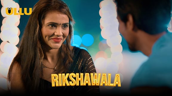 Rikshawala P03 EP8 Hindi Hot Web Series ULLU