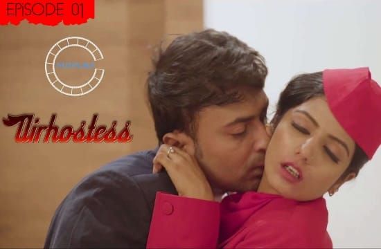 Air Hostess EP1 Hindi Hot Web Series NueFliks