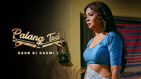 Palang Tod Gaon Ki Garmi 3 P02 EP7 Hindi Hot Web Series ULLU