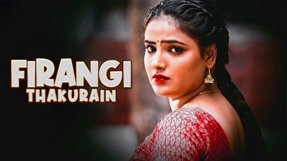 Firangi Thakurain P02 EP3 Hindi Hot Web Series WowEntertainment