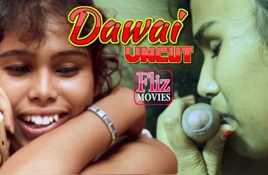 Dawai Uncut Short Film FlizMovies