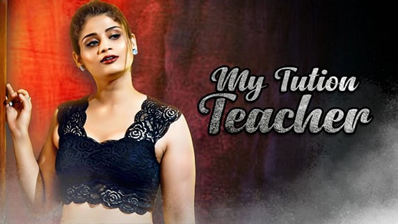 My Tution Teacher EP2 Hindi Hot Web Series WowEntertainment