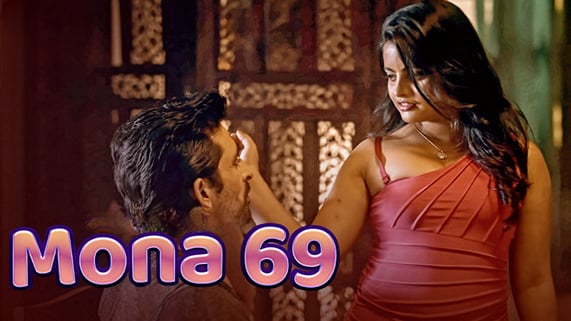 Mona 69 P02 EP4 Hindi Hot Web Series Voovi