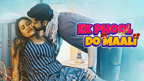 Ek Phool Do Maali P03 EP5 Hindi Hot Web Series Voovi