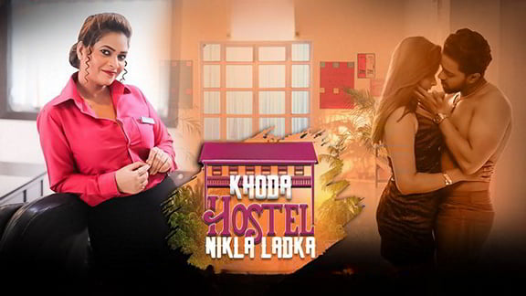 Khoda Hostel Nikla Ladka EP1 Hindi Hot Web Series Hunters