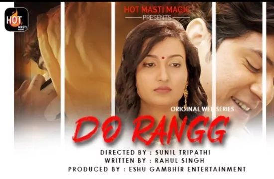 Do Rangg S01 Hindi Hot Web Series HotMasti