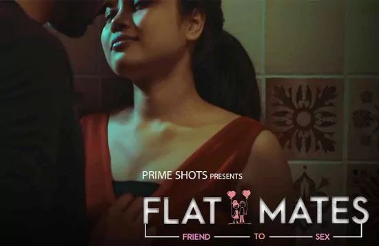 Flat mates Hindi Hot Short Film PrimeShots