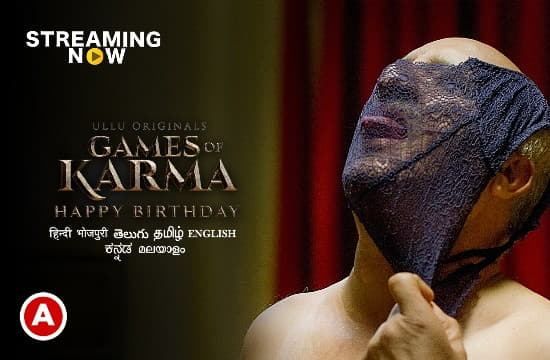 Games Of Karma Happy Birthday Hindi Hot Short Film ULLU
