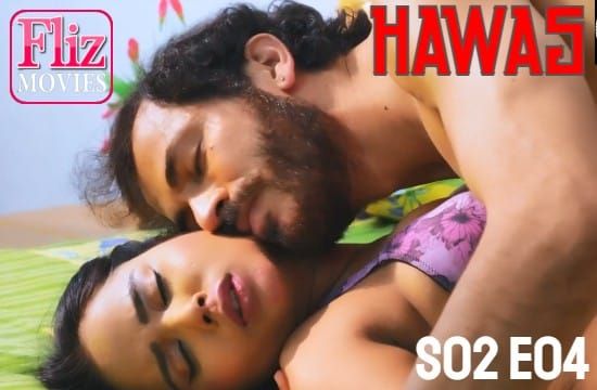 Hawas S02 EP4 FlizMovies Hot Web Series