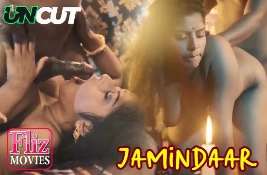 Jamindaar EP1 Uncut Hindi Hot Web Series FlizMovies