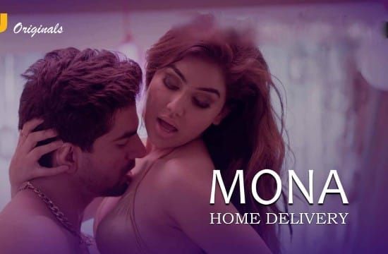 Mona Home Delivery S02 Hindi Hot Web Series ULLU